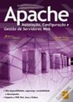 Apache Instalação, Configuração Gestão Servidores Web
