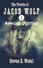 Apache Justice - Preview