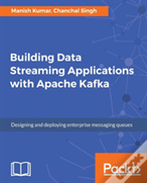 Apache Kafka - Building Data Streaming Applications