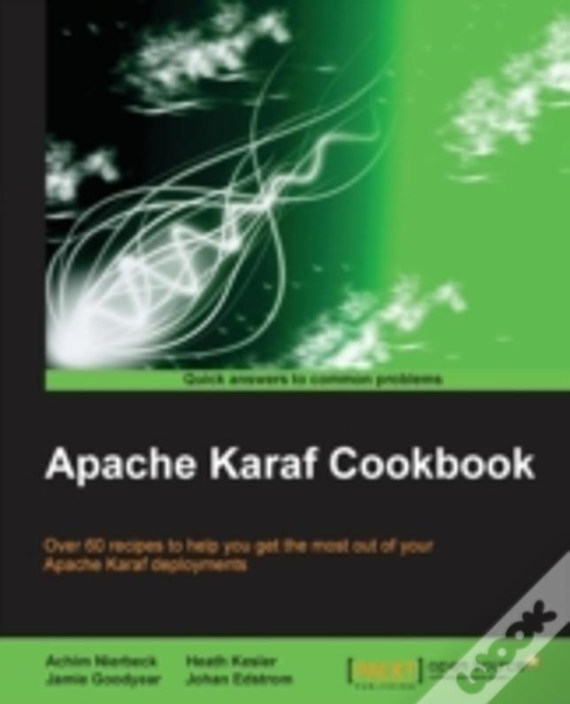 Apache Karaf Cookbook