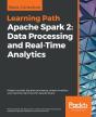 Apache Spark 2: Data Processing And Real-Time Analytics - Preview
