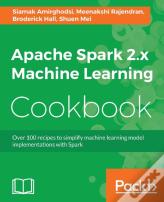 Apache Spark 2.X Machine Learning Cookbook
