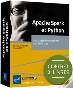 Capa do artigo Apache Spark Et Python - Coffret De 2 Livres : Maîtrisez Le Développement Pour Le Big Data : Coffret De 2 Livres : Maîtrisez Le Développement Pour Le Big Data
