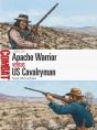 Apache Warrior Vs Us Cavalryman - Preview