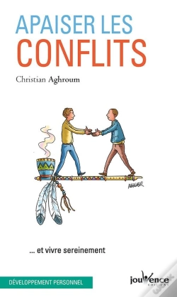 Capa do artigo Apaiser Les Conflits ; ... Et Vivre Sereinement