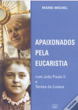Capa do artigo Apaixonados pela Eucaristia