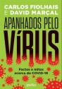 Apanhados pelo Vírus - Preview