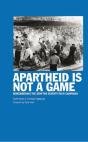 Apartheid Is Not A Game - Preview