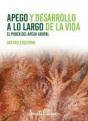 Apego Y Desarrollo A Lo Largo De La Vida - Preview