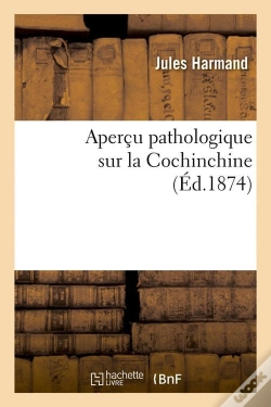 Capa do artigo Apercu Patho Sur La Cochinchine Edition 1874