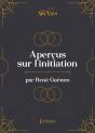 Aperçus Sur L'Initiation - Preview