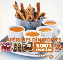 Capa do artigo Apéritifs Dînatoires ; 1001 Recettes-