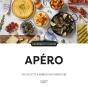 Apéro : 100 Recettes Apéritives Créatives - Preview
