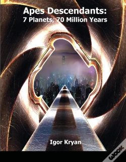 Capa do artigo Apes Descendants: 7 Planets, 70 Million