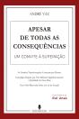 Apesar de Todas as Consequências - Preview