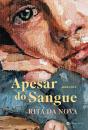 Apesar do Sangue - Preview