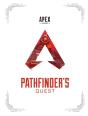 Apex Legends: Pathfinder'S Quest (Lore Book) - Preview