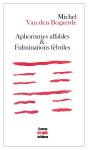 Aphorismes Affables & Fulminations Febriles - Preview