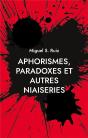 Aphorismes, Paradoxes Et Autres Niaiseries - Illustrations, Couleur - Preview