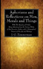 Aphorisms And Reflections On Men, Morals And Things - Preview