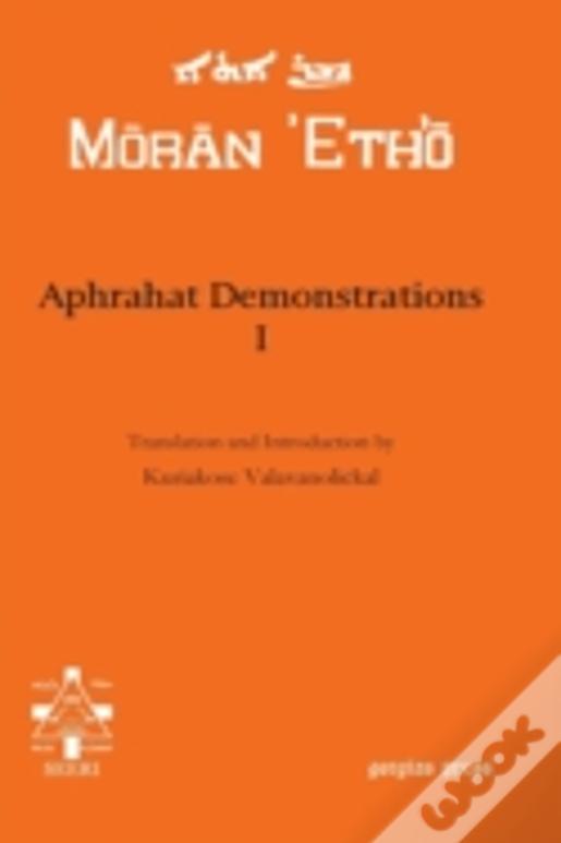 Aphrahat Demonstrations I