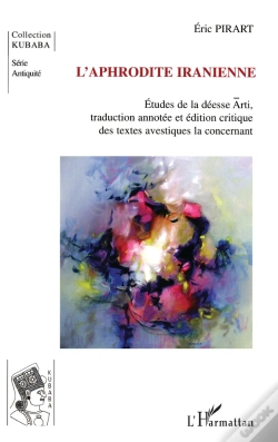 Capa do artigo Aphrodite Iranienne ; Études De La Déesse Arti