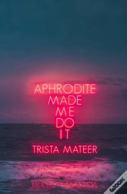 Capa do artigo Aphrodite Made Me Do It