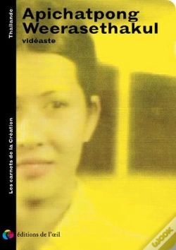 Capa do artigo Apichatpong Weerasethakul Videaste, 2002 (Les Carnets De La Creat.)
