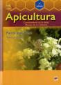 Apicultura: Conocimiento De La Abeja. Manejo De La Colmena. 4ª Edición - Preview