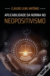 Capa do artigo Aplicabilidade Da Norma No Neopositivismo