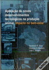 Aplicação de Novos Desenvolvimentos Tecnológicos na Produção Animal