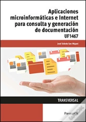 Aplicaciones Microinformáticas E Internet Para Consulta Y Generación De Documentación