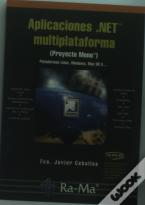 Aplicaciones .Net Multiplataforma