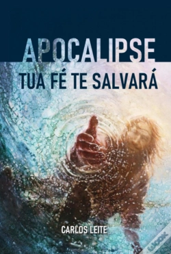 Capa do artigo Apocalipse - Tua Fé Te Salvará