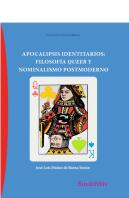 Apocalipsis Identitarios Filosofia Queer Y Nominalismo Post