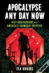 Apocalypse Any Day Now