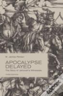 Apocalypse Delayed