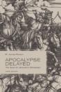 Apocalypse Delayed - Preview