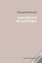 Apocalypse Du Politique