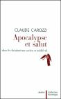 Apocalypse Et Le Salut Dans Le Christianisme Ancien Et Médiéval - Preview