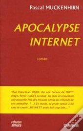 Apocalypse Internet