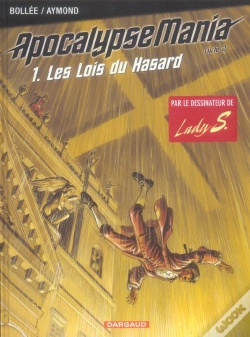 Capa do artigo Apocalypse Mania - Cycle 2 Tome 1 : Les Lois Du Hasard