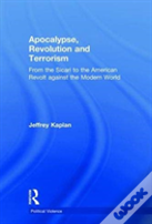 Apocalypse, Revolution And Terrorism