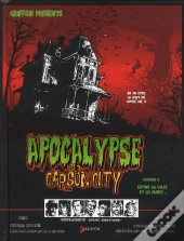 Apocalypse Sur Carson City T.3 ; Entre Là