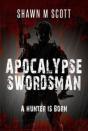 Apocalypse Swordsman - Preview