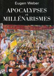 Apocalypses Et Millénarismes