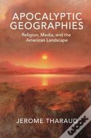 Apocalyptic Geographies