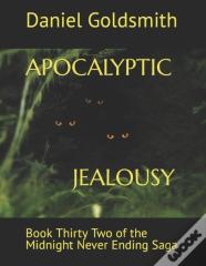 Apocalyptic Jealousy