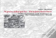 Apocalyptic Trajectories
