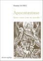 Apocatastase ; Irons-Nous Tous Au Paradis ? - Preview
